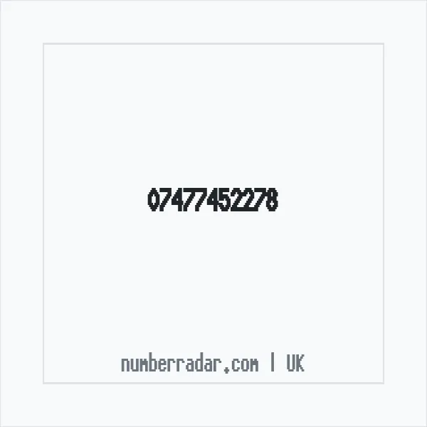 Reverse number check for +44 7477 452278 — who called me?