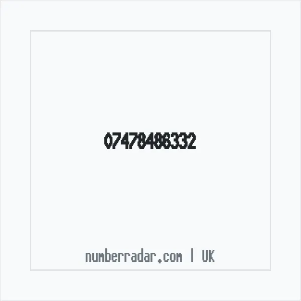 Reverse number check for +44 7478 486332 — who called me?