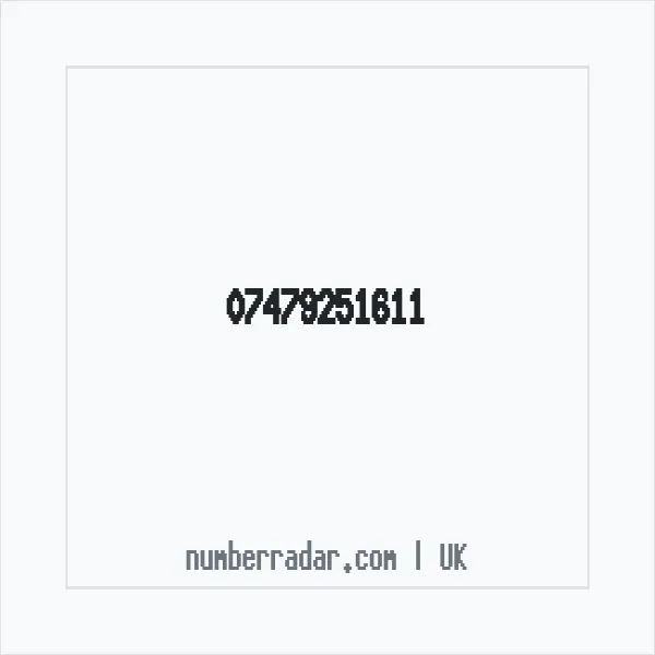 Reverse number check for +44 7479 251611 — who called me?