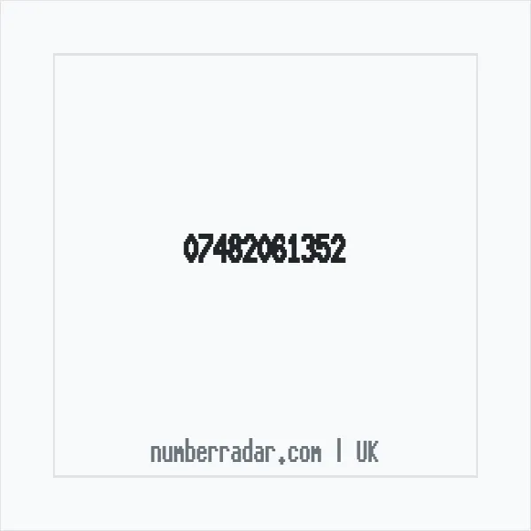 Reverse number check for +44 7482 061352 — who called me?