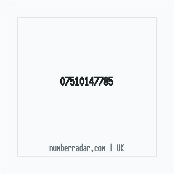 Reverse number check for +44 7510 147785 — who called me?