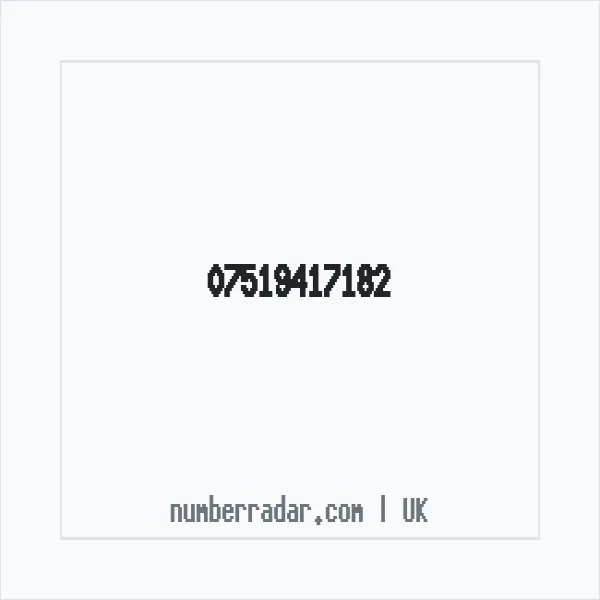 Reverse number check for +44 7519 417182 — who called me?