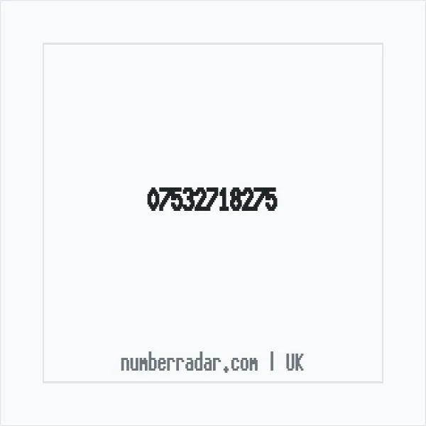 Reverse number check for +44 7532 718275 — who called me?