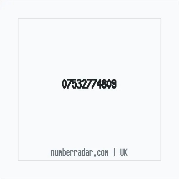 Reverse number check for +44 7532 774809 — who called me?