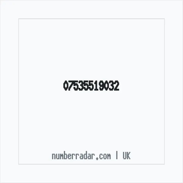 Reverse number check for +44 7535 519032 — who called me?