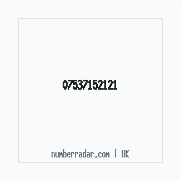 Reverse number check for +44 7537 152121 — who called me?