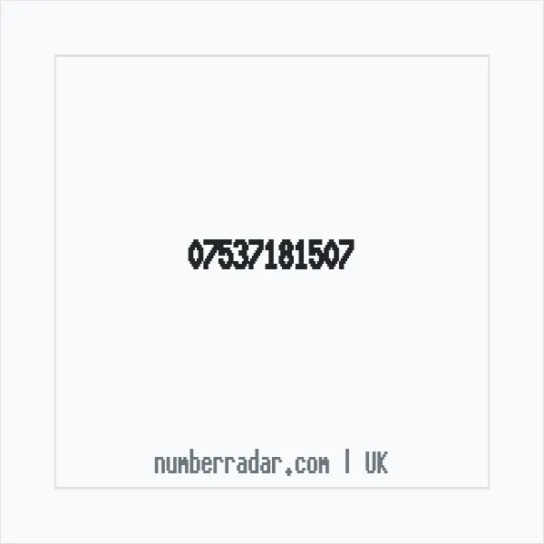 Reverse number check for +44 7537 181507 — who called me?
