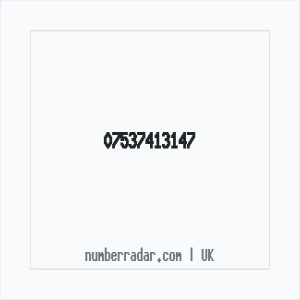 Reverse number check for +44 7537 413147 — who called me?