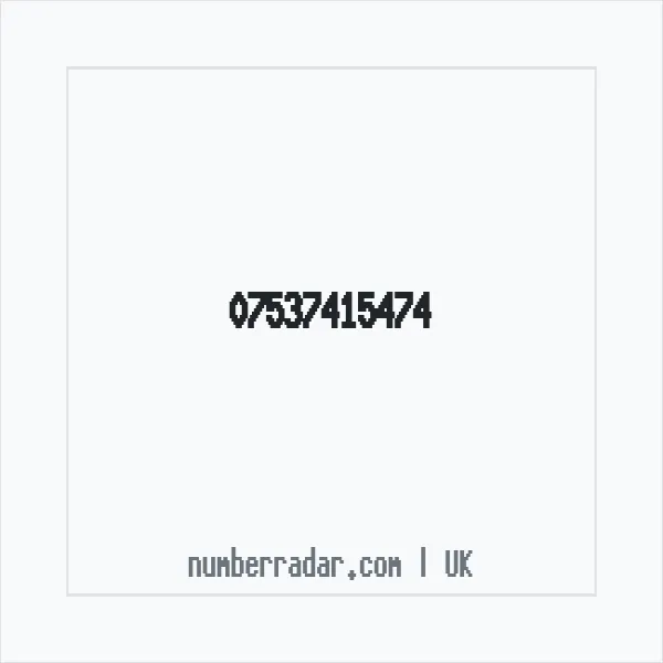 Reverse number check for +44 7537 415474 — who called me?