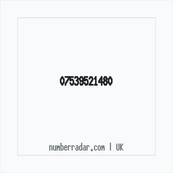 Reverse number check for +44 7539 521480 — who called me?