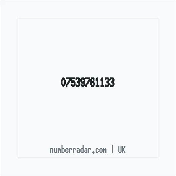 Reverse number check for +44 7539 761133 — who called me?