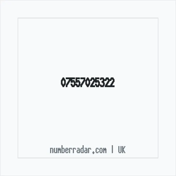 Reverse number check for +44 7557 025322 — who called me?