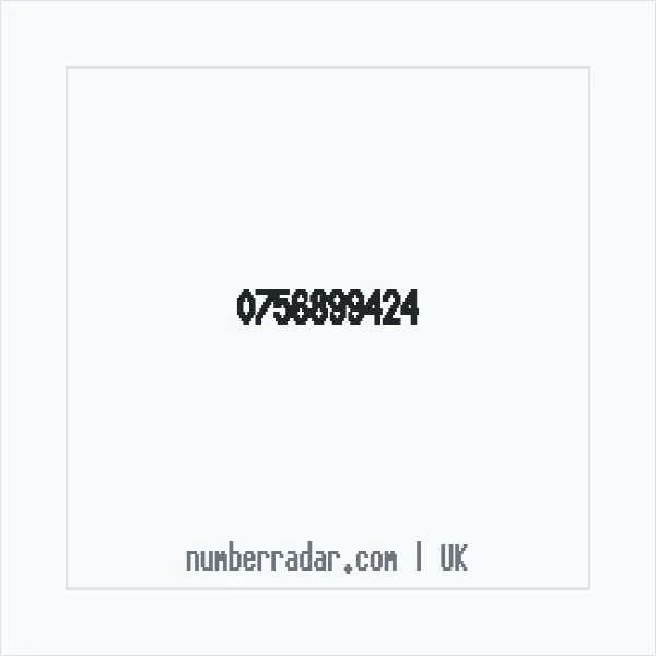 Reverse number check for +44 756899424 — who called me?
