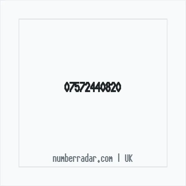 Reverse number check for +44 7572 440820 — who called me?