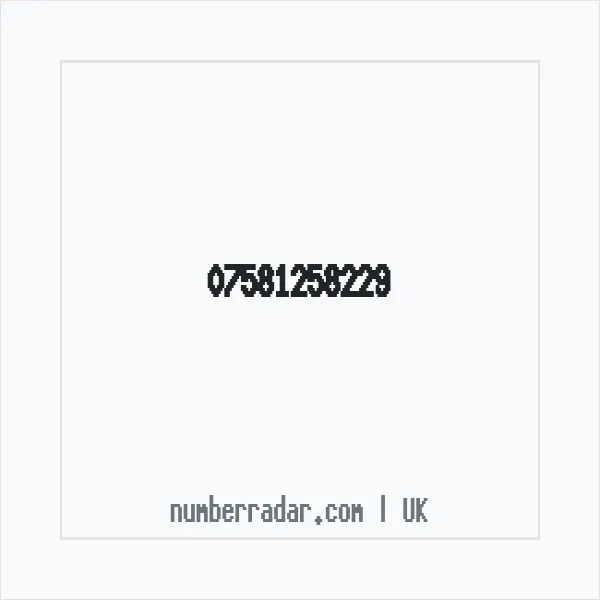 Reverse number check for +44 7581 258229 — who called me?