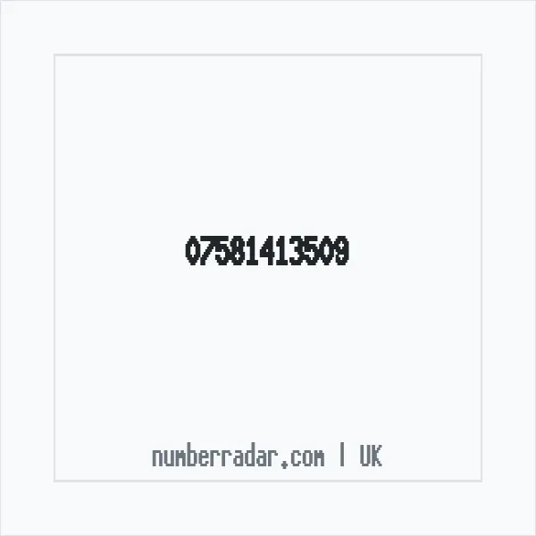 Reverse number check for +44 7581 413509 — who called me?