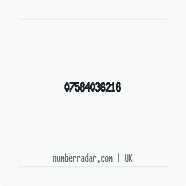 Reverse number check for +44 7584 036216 — who called me?