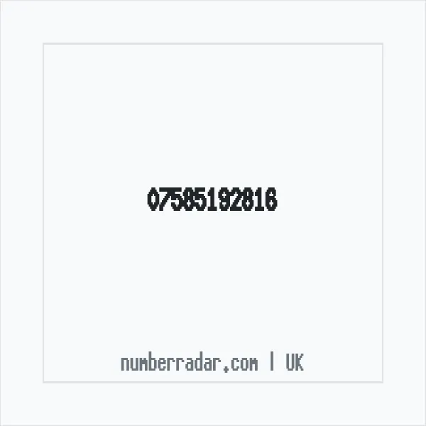 Reverse number check for +44 7585 192816 — who called me?