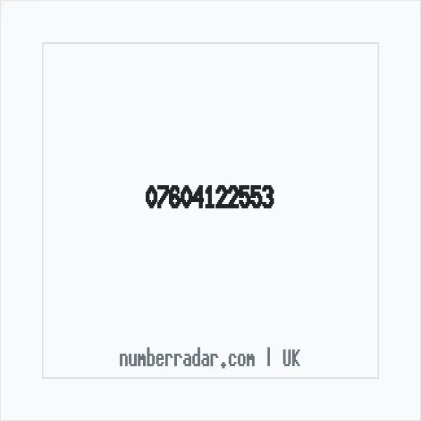 Reverse number check for +44 7604 122553 — who called me?