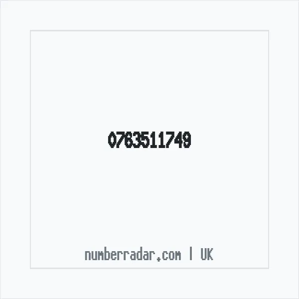 Reverse number check for +44 763511749 — who called me?