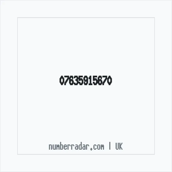 Reverse number check for +44 7635 915670 — who called me?