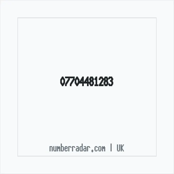 Reverse number check for +44 7704 481283 — who called me?