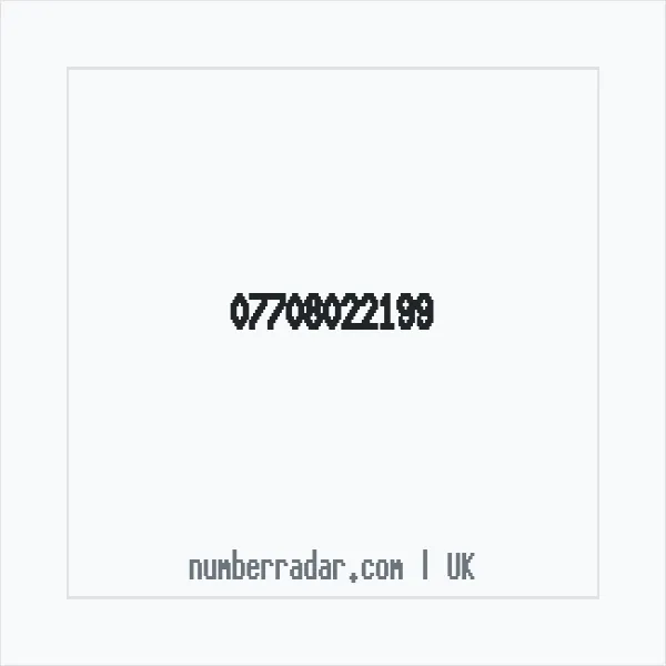 Reverse number check for +44 7708 022199 — who called me?