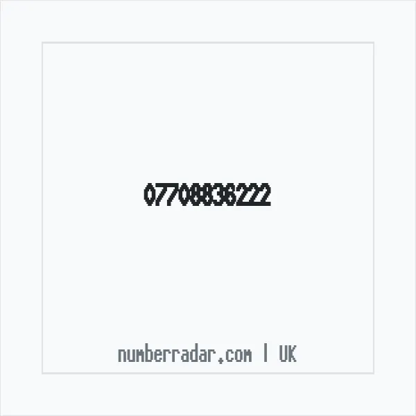 Reverse number check for +44 7708 836222 — who called me?