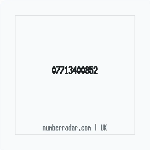 Reverse number check for +44 7713 400852 — who called me?