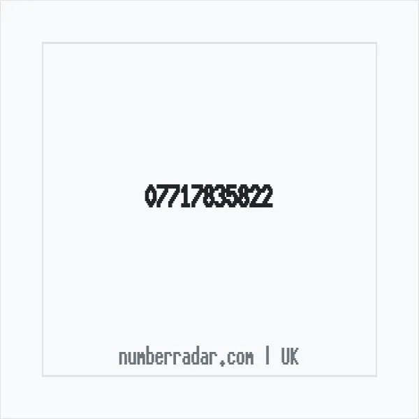 Reverse number check for +44 7717 835822 — who called me?