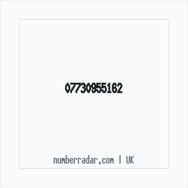 Reverse number check for +44 7730 955162 — who called me?