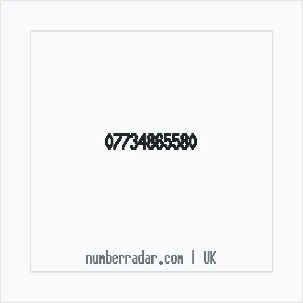 Reverse number check for +44 7734 865580 — who called me?