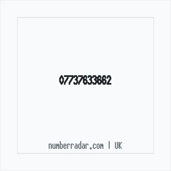 Reverse number check for +44 7737 633662 — who called me?