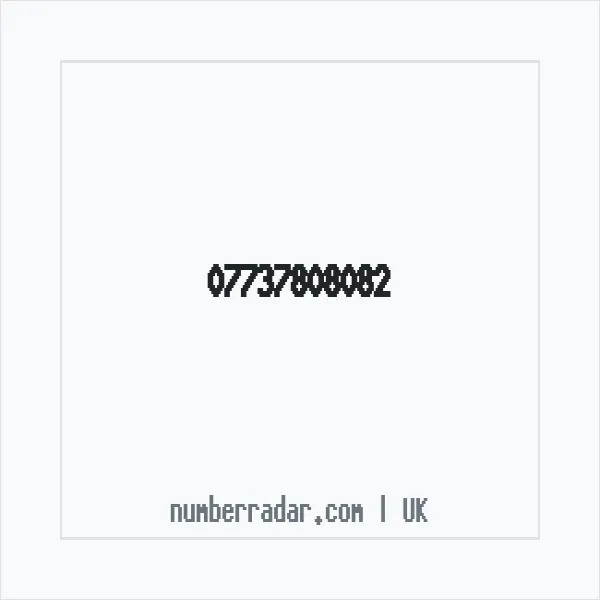 Reverse number check for +44 7737 808082 — who called me?