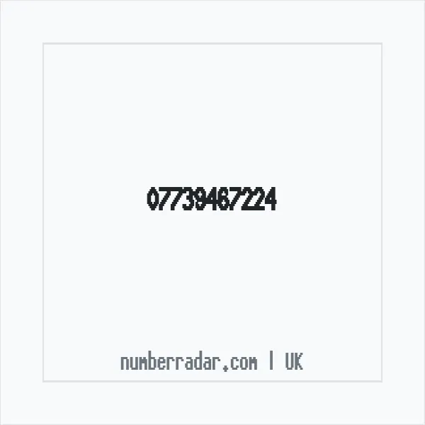Reverse number check for +44 7739 467224 — who called me?