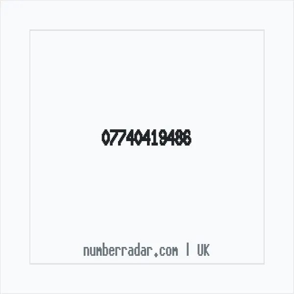 Reverse number check for +44 7740 419486 — who called me?