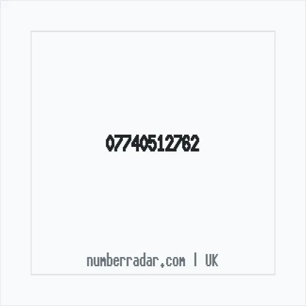Reverse number check for +44 7740 512762 — who called me?