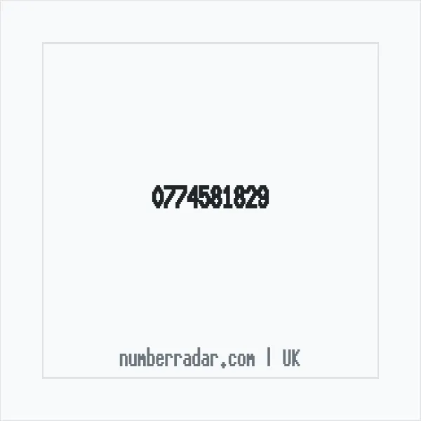 Reverse number check for +44 774581829 — who called me?
