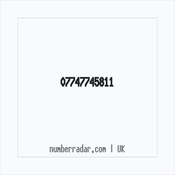 Reverse number check for +44 7747 745811 — who called me?