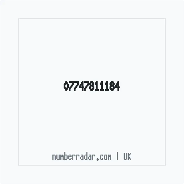 Reverse number check for +44 7747 811184 — who called me?