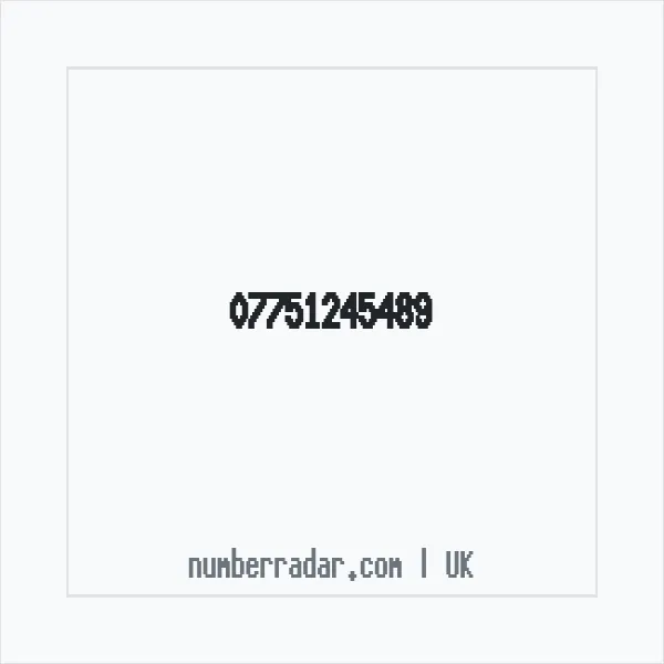 Reverse number check for +44 7751 245489 — who called me?