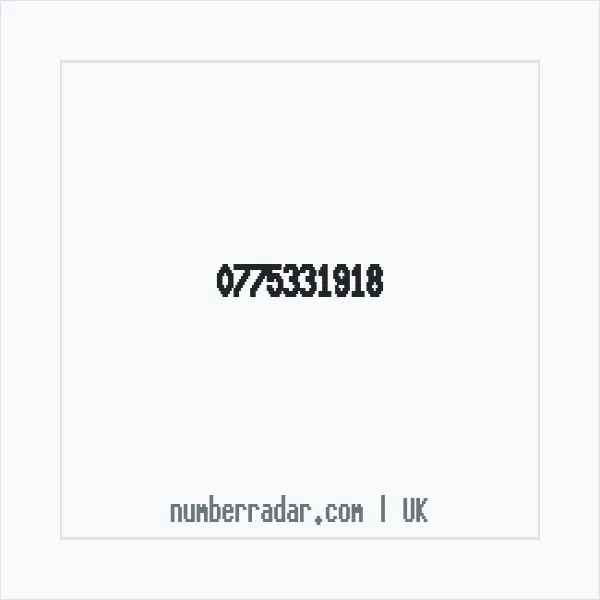 Reverse number check for +44 775331918 — who called me?