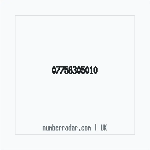 Reverse number check for +44 7756 305010 — who called me?