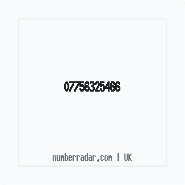Reverse number check for +44 7756 325466 — who called me?