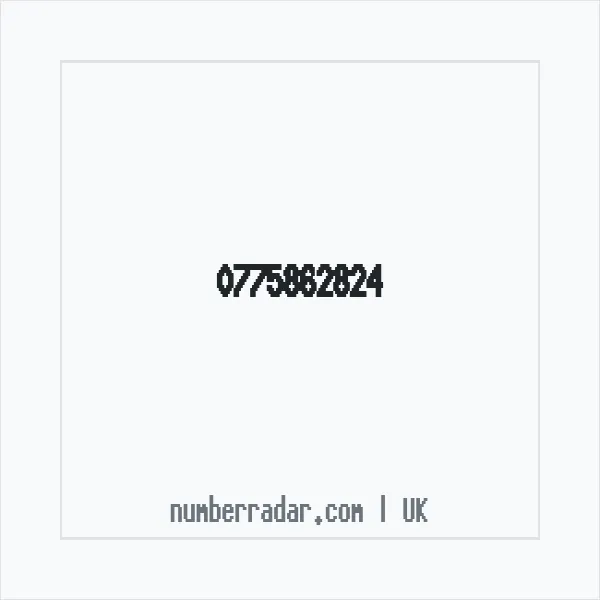 Reverse number check for +44 775862824 — who called me?