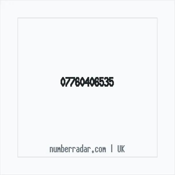 Reverse number check for +44 7760 406535 — who called me?