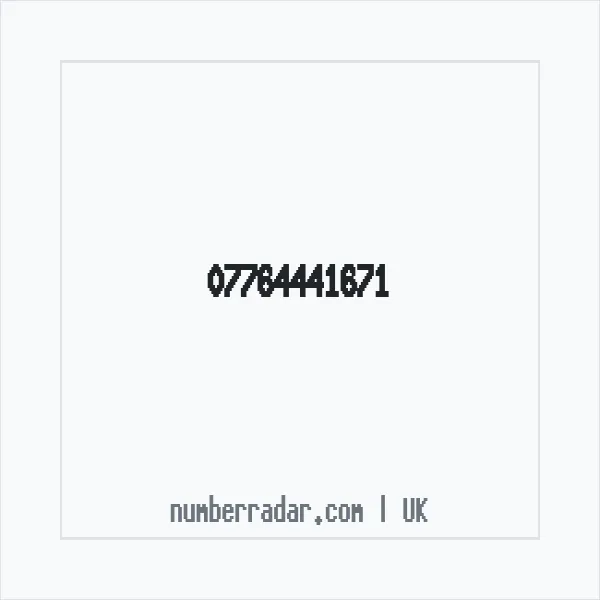 Reverse number check for +44 7764 441671 — who called me?