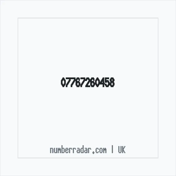 Reverse number check for +44 7767 260458 — who called me?