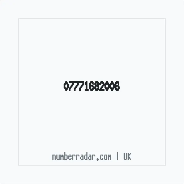 Reverse number check for +44 7771 682006 — who called me?