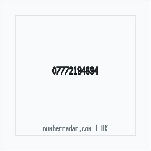 Reverse number check for +44 7772 194694 — who called me?